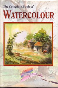 The Complete Book Of Watercolour