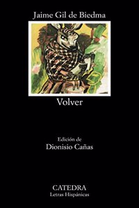 Volver: 310 (Letras Hispanicas / Hispanic Writings)