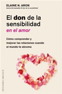 Don de la Sensibilidad En El Amor, El