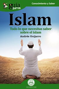 GuiaBurros Islam: Todo lo que necesitas saber sobre el islam (Spanish Edition)