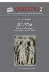 Securitas: La Sicurezza in Roma Antica Tra Giurisdizione E Amministrazione