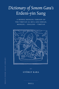 Dictionary of Sonom Gara's Erdeni-Yin Sang