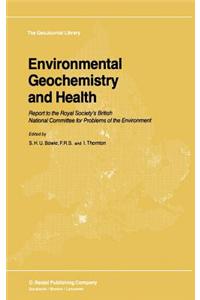 Environmental Geochemistry and Health