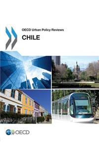 OECD Urban Policy Reviews, Chile 2013