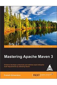 Mastering Apache Maven 3