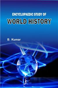 Encyclopaedic Study of World History