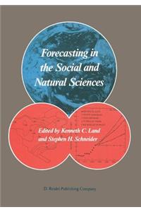 Forecasting in the Social and Natural Sciences