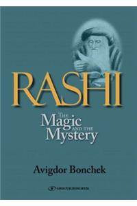 Rashi: The Magic and the Mystery