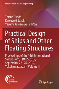 Practical Design of Ships and Other Floating Structures