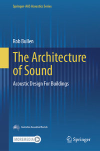 The Architecture of Sound