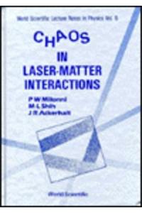 Chaos in Laser-Matter Interactions