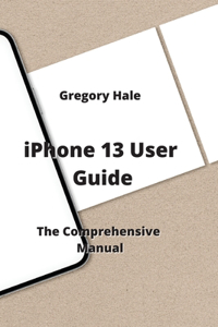 iPhone 13 User Guide