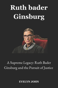 Ruth bader Ginsburg