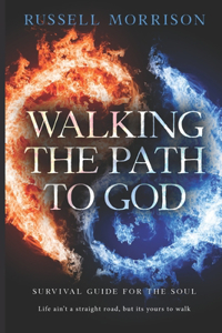 Walking The Path To God