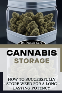 Cannabis Storage