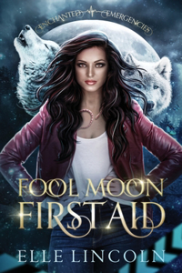 Fool Moon First Aid