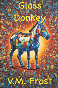Glass Donkey