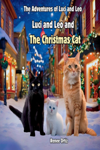 Luci and Leo and The Christmas Cat