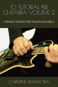 10 Tutorial Per Chitarra Volume 2