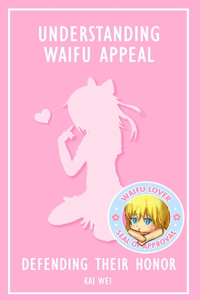Understanding Waifu Appeal