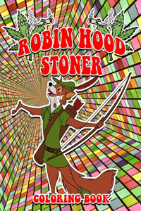 Robin Hood Stoner Coloring Book