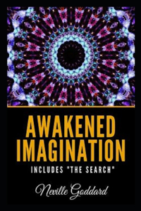 Awakened Imagination and The Search; illustrated edit