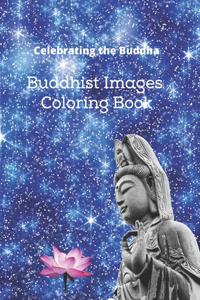 Celebrating the Buddha