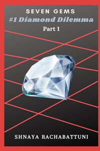 Seven Gems #1 Diamond Dilemma