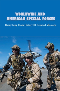 Worldwide And American Special Forces