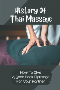 History Of Thai Massage