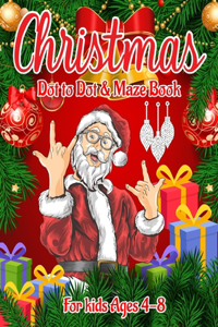 Christmas Dot to Dot & Maze Book for Kids Ages 4-8
