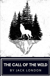 The Call of the Wild by Jack London