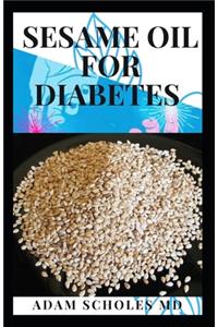 Sesame Oil for Diabetes