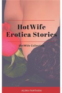HotWife Erotica Stories