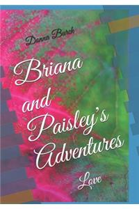 Briana and Paisley's Adventures