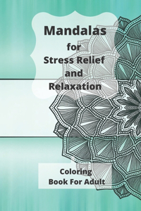 Mandalas for Stress Relief and Relaxation