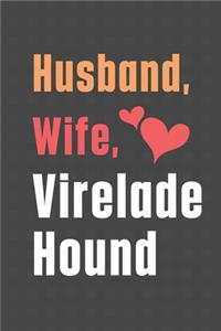 Husband, Wife, Virelade Hound