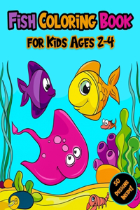 Fish Coloring Book for Kids Ages 2-4