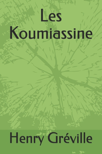 Les Koumiassine