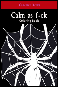 Calm as f*ck Coloring Book