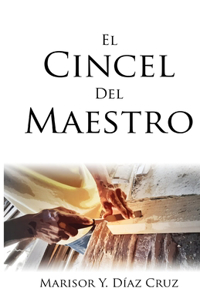 El cincel del Maestro