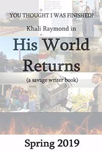 His World Returns