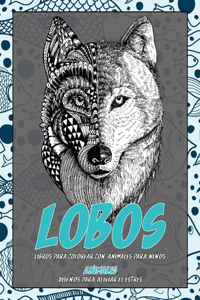 Libros para colorear con animales para niños - Diseños para aliviar el estrés - Animales - Lobos