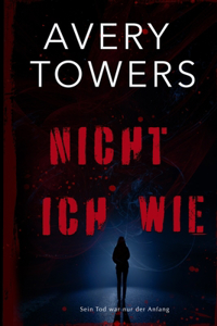 Nicht Wie Ich...