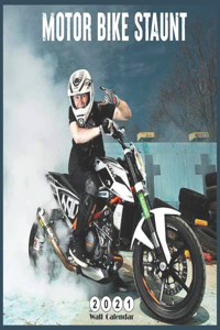 Motor Bike Staunt 2021 Wall Calendar