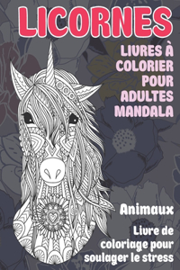 Livres à colorier pour adultes Mandala - Livre de coloriage pour soulager le stress - Animaux - Licornes