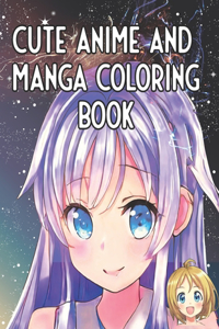 Cute Anime and Manga Coloring Book