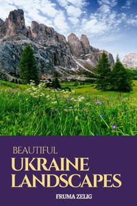 Beautiful Ukraine Landscapes