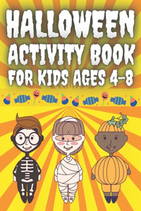 Halloween Activity Book For Kids Ages 4-8