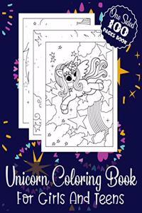Unicorn Coloring Book For Girls And Teens One Sided 100 Pages Book